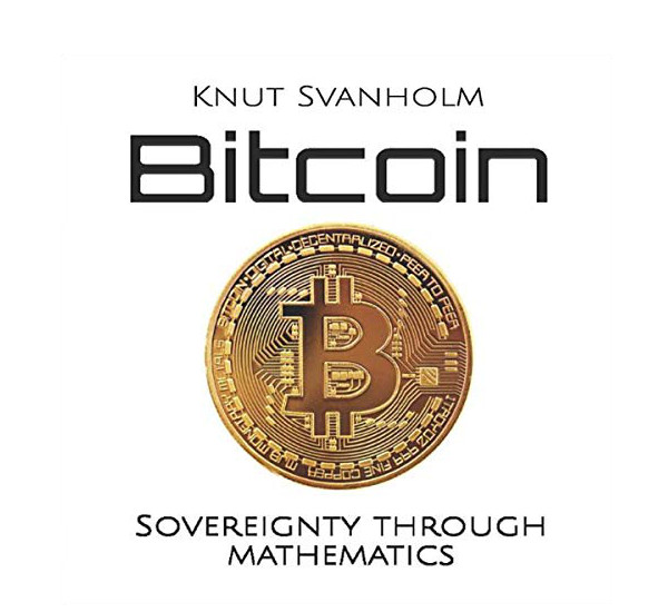 Bitcoin: Sovereignty through mathematics